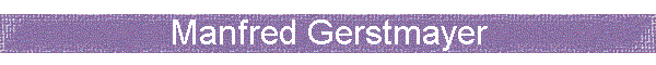 Manfred Gerstmayer